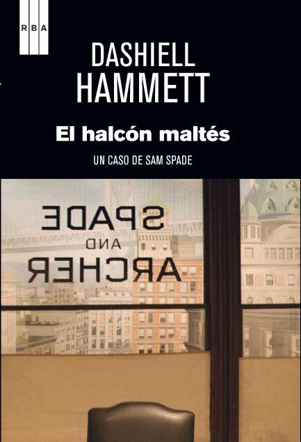 halcón maltés, El | 9788490062579 | HAMMETT, DASHIELL | Librería Castillón - Comprar libros online Aragón, Barbastro