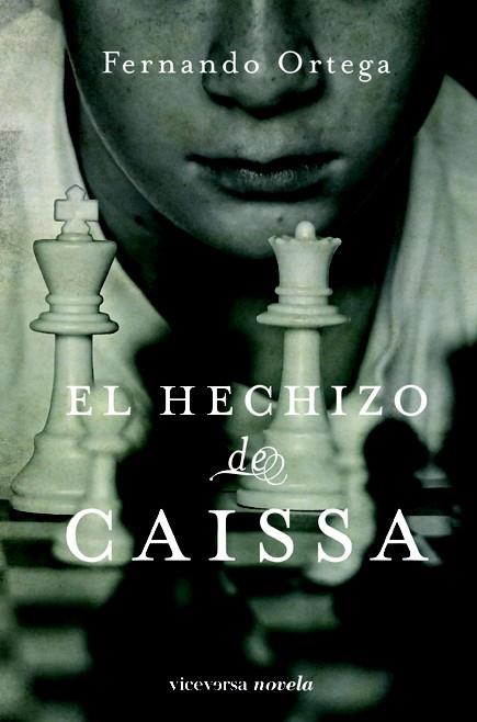 HECHIZO DE CAISSA, EL | 9788492819317 | ORTEGA ANDRÉS, FERNANDO | Librería Castillón - Comprar libros online Aragón, Barbastro