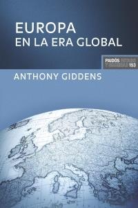 EUROPA EN LA ERA GLOBAL | 9788449320361 | GIDDENS, ANTHONY | Librería Castillón - Comprar libros online Aragón, Barbastro