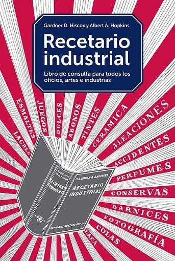 Recetario industrial | 9788425229374 | Hiscox, Gardner D./Hopkins, Albert A. | Librería Castillón - Comprar libros online Aragón, Barbastro
