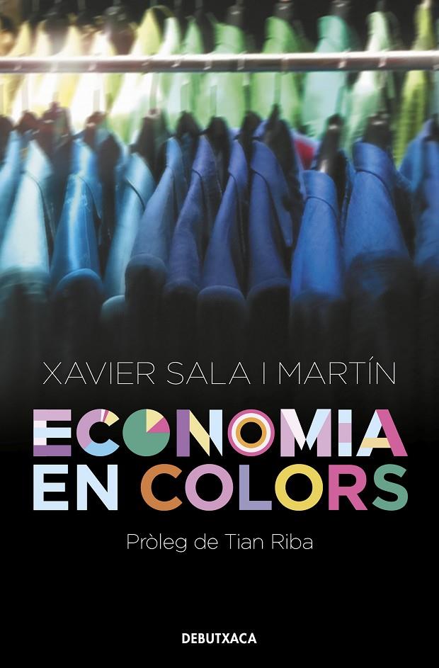 Economia en colors | 9788418132551 | Sala i Martín, Xavier | Librería Castillón - Comprar libros online Aragón, Barbastro