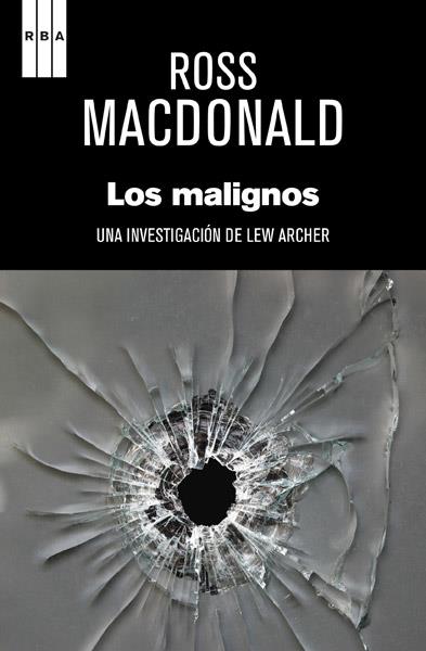 Los malignos | 9788490064931 | MACDONALD, ROSS | Librería Castillón - Comprar libros online Aragón, Barbastro