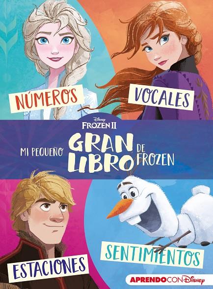 Mi pequeño GRAN libro de Frozen II (Aprendo con Disney) | 9788417630843 | Disney, | Librería Castillón - Comprar libros online Aragón, Barbastro