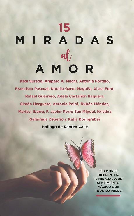 15 miradas al amor | 9788418648489 | VV.AA. | Librería Castillón - Comprar libros online Aragón, Barbastro