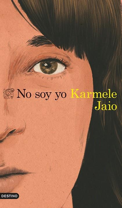 No soy yo | 9788423360574 | Jaio, Karmele | Librería Castillón - Comprar libros online Aragón, Barbastro