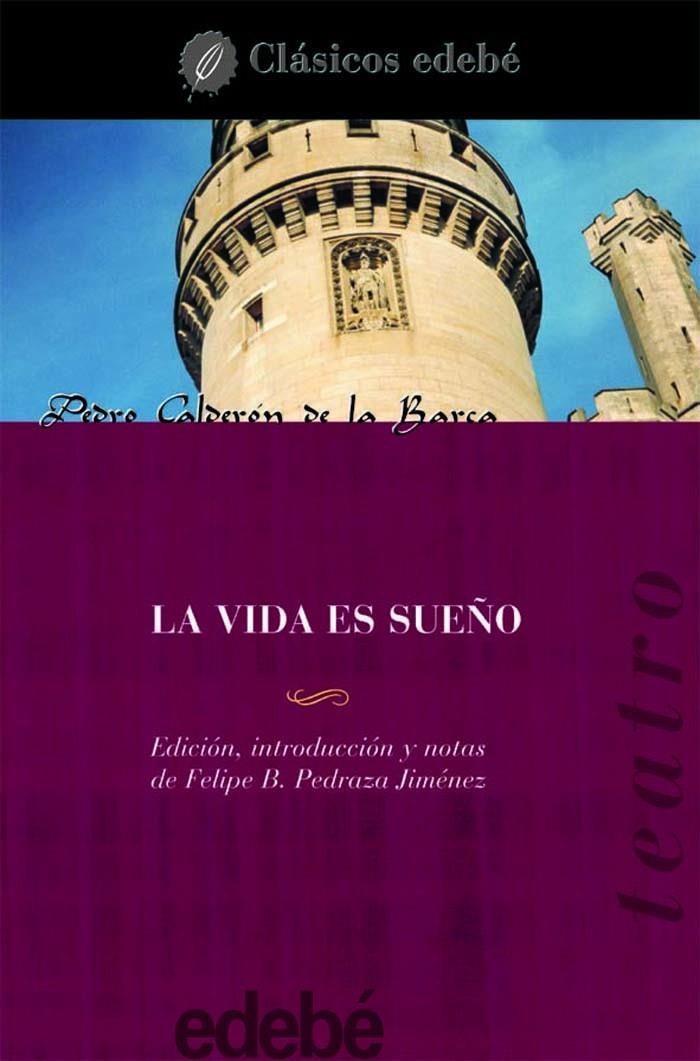 VIDA ES SUEÑO, LA | 9788423663071 | CALDERON DE LA BARCA, PEDRO | Librería Castillón - Comprar libros online Aragón, Barbastro
