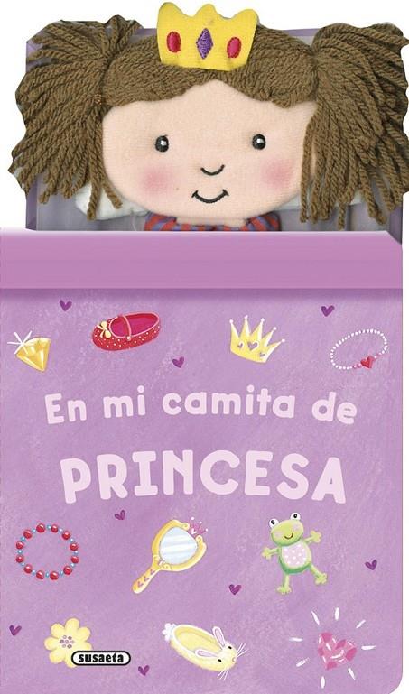 En mi camita de princesa | 9788467746099 | Susaeta, Equipo | Librería Castillón - Comprar libros online Aragón, Barbastro