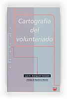 CARTOGRAFIA DEL VOLUNTARIADO | 9788428816540 | ARANGUREN GONZALO, LUIS A. | Librería Castillón - Comprar libros online Aragón, Barbastro