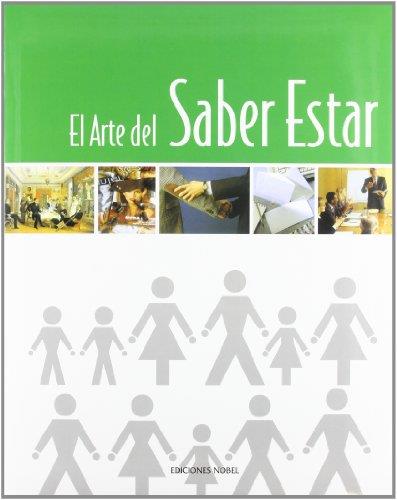 ARTE DEL SABER ESTAR, EL | 9788489770201 | Librería Castillón - Comprar libros online Aragón, Barbastro