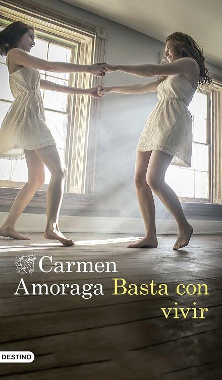 Basta con vivir | 9788423352876 | Amoraga, Carmen | Librería Castillón - Comprar libros online Aragón, Barbastro
