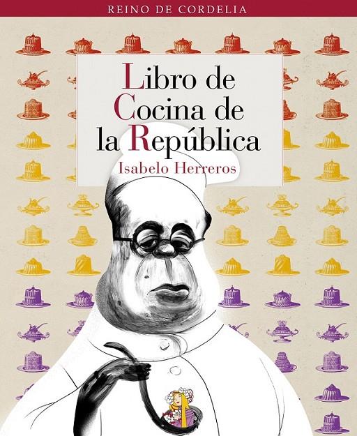LIBRO DE COCINA DE LA REPÚBLICA | 9788493796389 | HERREROS MARTÍN-MAESTRO, ISABELO | Librería Castillón - Comprar libros online Aragón, Barbastro