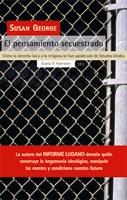 PENSAMIENTO SECUESTRADO, EL | 9788474269499 | GEORGE, SUSAN | Librería Castillón - Comprar libros online Aragón, Barbastro