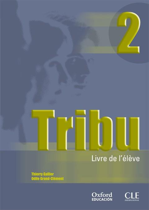 ^^(04).TRIBU.2.LIVRE (FRANCES BACHILLERATO) | 9788467305128 | Librería Castillón - Comprar libros online Aragón, Barbastro