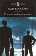 INTERNACIONALISMO "MODERNO", EL | 9788484325161 | KRUGMAN, PAUL | Librería Castillón - Comprar libros online Aragón, Barbastro
