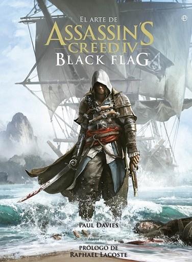 El arte de Assassin's Creed IV. Black flag | 9788499709383 | Davies, Paul | Librería Castillón - Comprar libros online Aragón, Barbastro