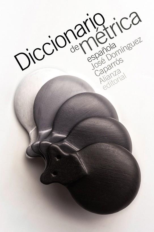 Diccionario de métrica española | 9788491044215 | Domínguez Caparrós, José | Librería Castillón - Comprar libros online Aragón, Barbastro