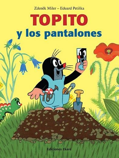 Topito y los pantalones | 9788494171642 | Miler, Zdenek | Librería Castillón - Comprar libros online Aragón, Barbastro
