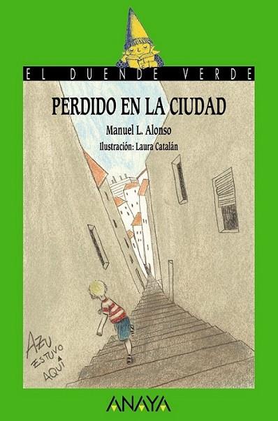 Perdido en la ciudad | 9788467840612 | Alonso, Manuel L. | Librería Castillón - Comprar libros online Aragón, Barbastro