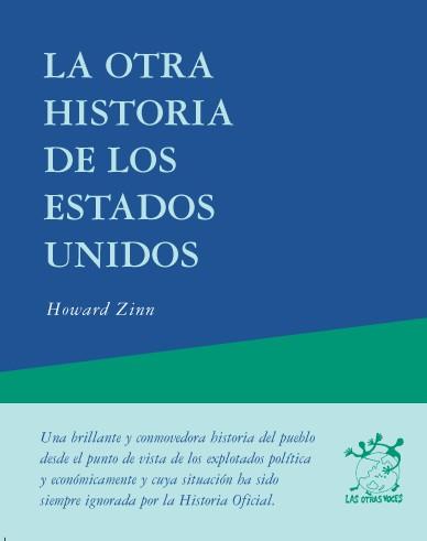 La Otra Historia de los Estados Unidos | 9788489753914 | Zinn, Howard | Librería Castillón - Comprar libros online Aragón, Barbastro