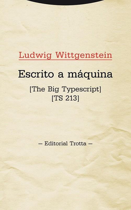 Escrito a máquina | 9788498795592 | Wittgenstein, Ludwig | Librería Castillón - Comprar libros online Aragón, Barbastro