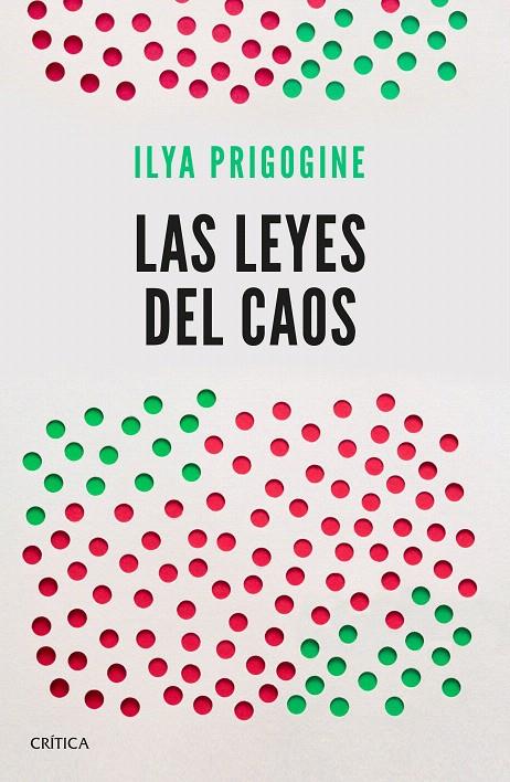 Las leyes del caos | 9788491990932 | Prigogine, Ilya | Librería Castillón - Comprar libros online Aragón, Barbastro