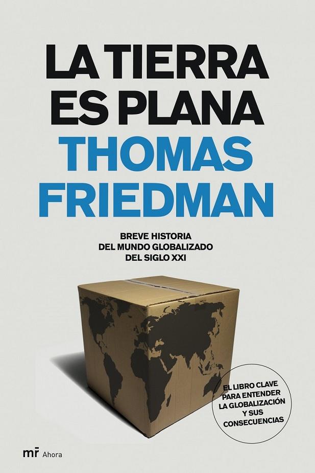 TIERRA ES PLANA, LA | 9788427032224 | FRIEDMAN, THOMAS L. | Librería Castillón - Comprar libros online Aragón, Barbastro