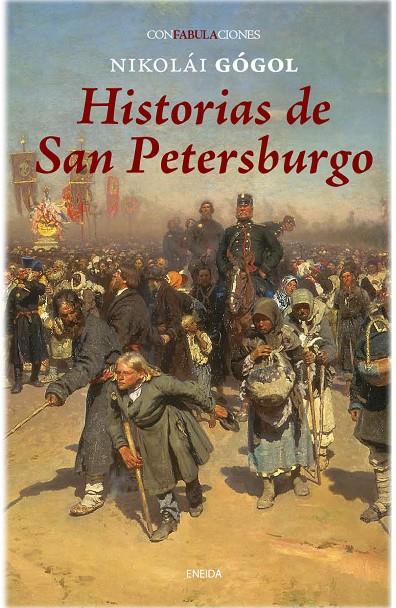 Historias de San Petesburgo | 9788415458050 | Nikolái Gógol | Librería Castillón - Comprar libros online Aragón, Barbastro