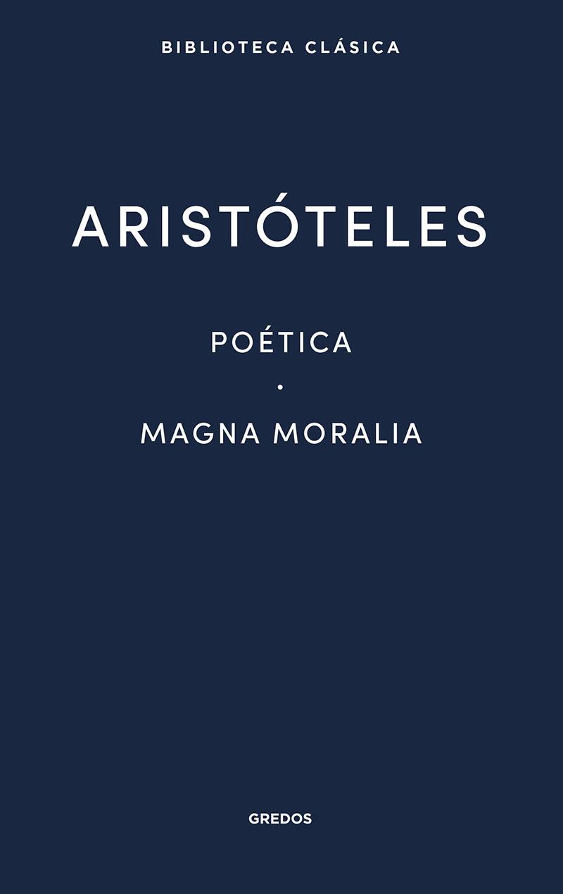 Poética · Magna Moralia | 9788424939151 | Aristóteles | Librería Castillón - Comprar libros online Aragón, Barbastro