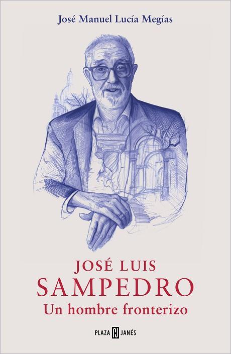 José Luis Sampedro | 9788401032349 | Lucía, José Manuel | Librería Castillón - Comprar libros online Aragón, Barbastro