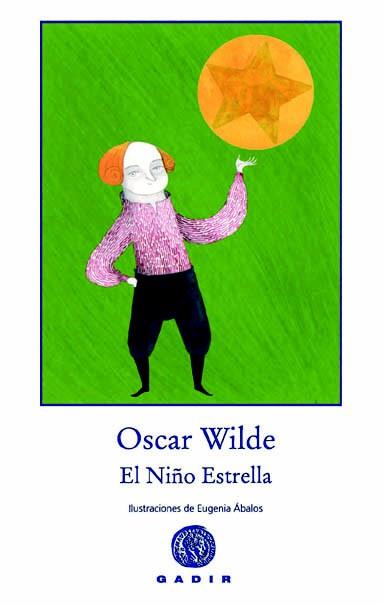 Niño Estrella, El | 9788494066757 | Wilde, Oscar | Librería Castillón - Comprar libros online Aragón, Barbastro