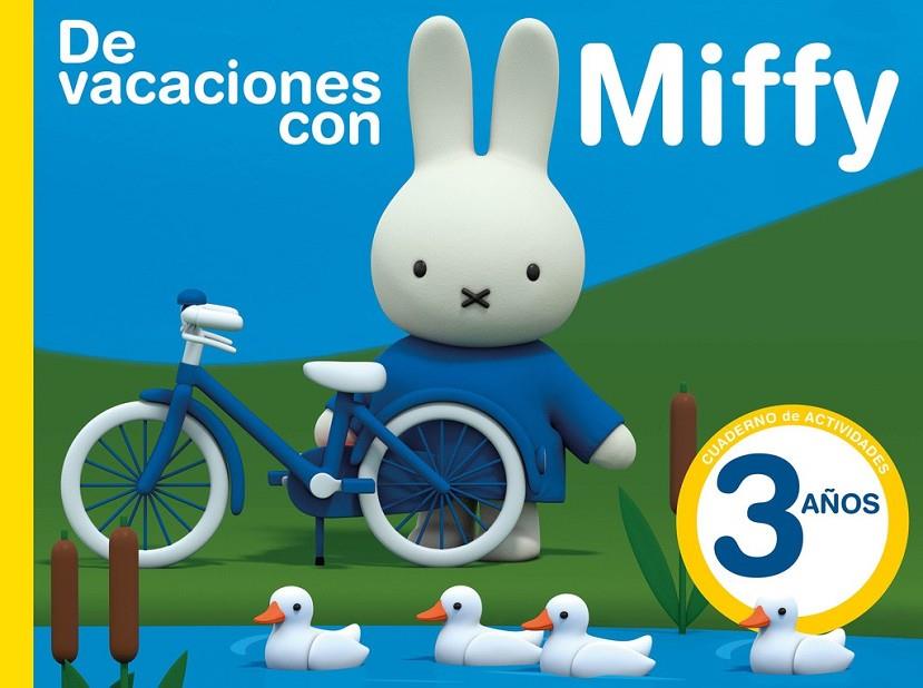 De vacaciones con Miffy - 3 años (Cuadernos de actividades de Miffy) | 9788437201610 | VV.AA. | Librería Castillón - Comprar libros online Aragón, Barbastro