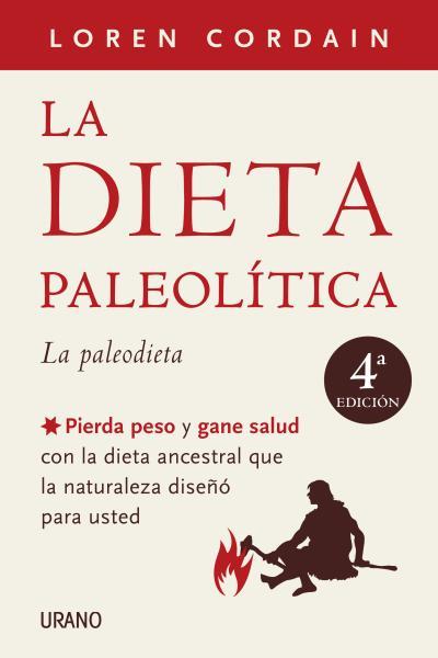 DIETA PALEOLITICA, LA | 9788479537661 | CORDAIN, LOREN | Librería Castillón - Comprar libros online Aragón, Barbastro