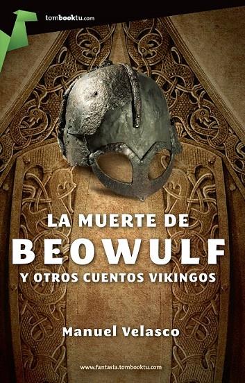 MUERTE DE BEOWULF, LA | 9788415747079 | VELASCO LAGUNA, MANUEL | Librería Castillón - Comprar libros online Aragón, Barbastro