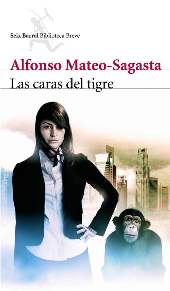 CARAS DEL TIGRE, LAS | 9788432212628 | MATEO-SAGASTA, ALFONSO | Librería Castillón - Comprar libros online Aragón, Barbastro