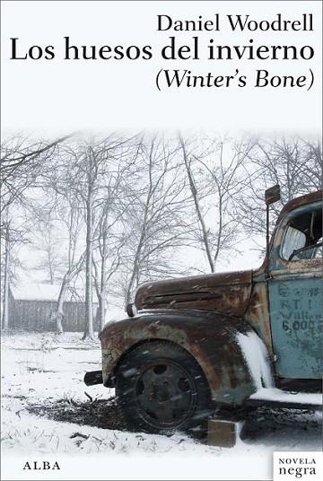 huesos del invierno, Los | 9788484288039 | Woodrell, Daniel | Librería Castillón - Comprar libros online Aragón, Barbastro