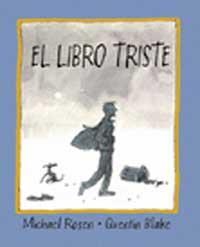 LIBRO TRISTE, EL | 9788484881513 | ROSEN, MICHAEL (1946- ) | Librería Castillón - Comprar libros online Aragón, Barbastro