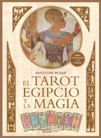 TAROT EGIPCIO Y LA MAGIA, EL (LIBRO+CARTAS) | 9788475568034 | BIOQUE, BARTOLOME | Librería Castillón - Comprar libros online Aragón, Barbastro