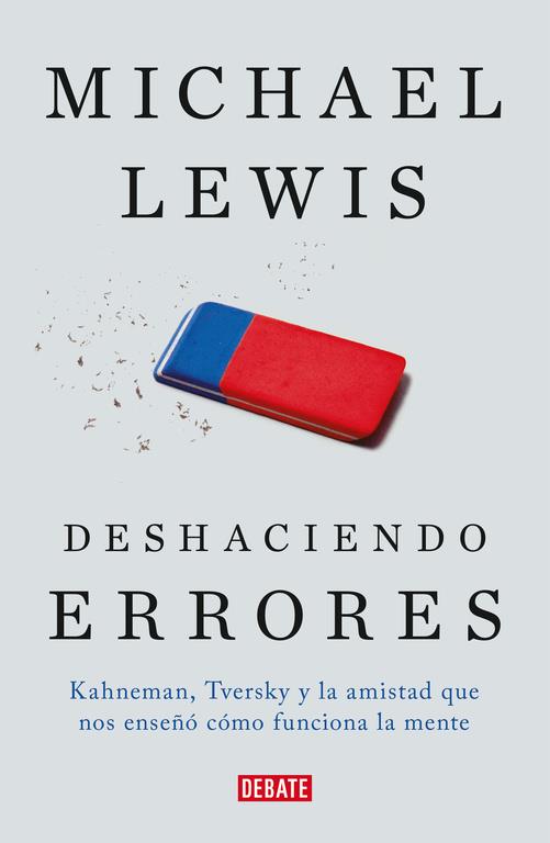 Deshaciendo errores | 9788499927411 | LEWIS, MICHAEL | Librería Castillón - Comprar libros online Aragón, Barbastro