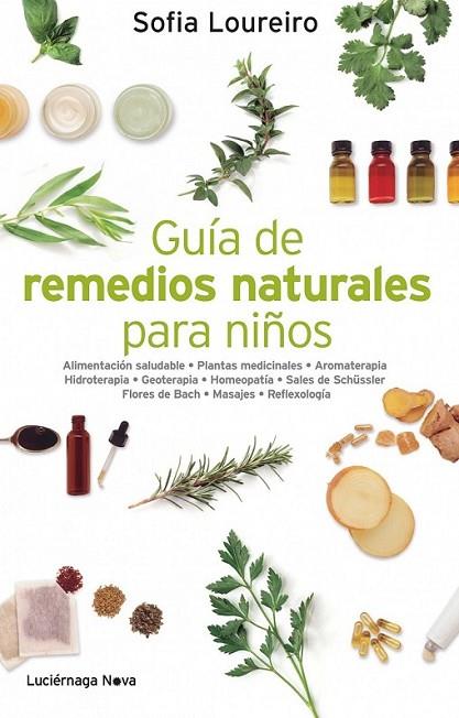 Guía de remedios naturales para niños | 9788492545926 | Loureiro, Sofía | Librería Castillón - Comprar libros online Aragón, Barbastro