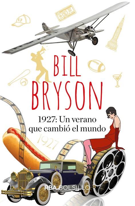 1.927: un verano que cambió el mundo | 9788491874782 | Bryson Bill | Librería Castillón - Comprar libros online Aragón, Barbastro