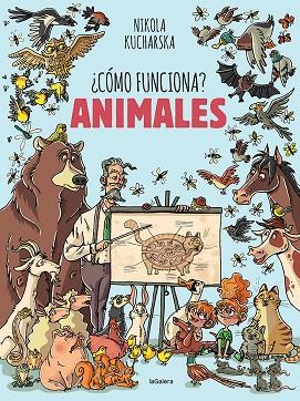 Cómo funciona: Animales | 9788424671761 | Kucharska, Nikola | Librería Castillón - Comprar libros online Aragón, Barbastro