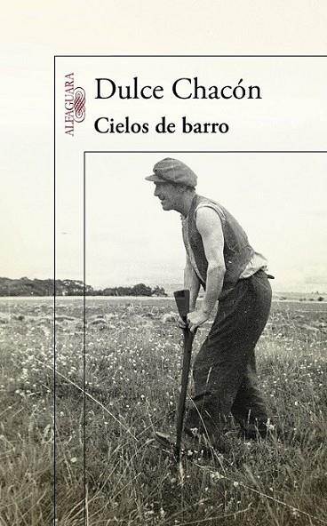 CIELOS DE BARRO | 9788420406572 | CHACON, DULCE | Librería Castillón - Comprar libros online Aragón, Barbastro