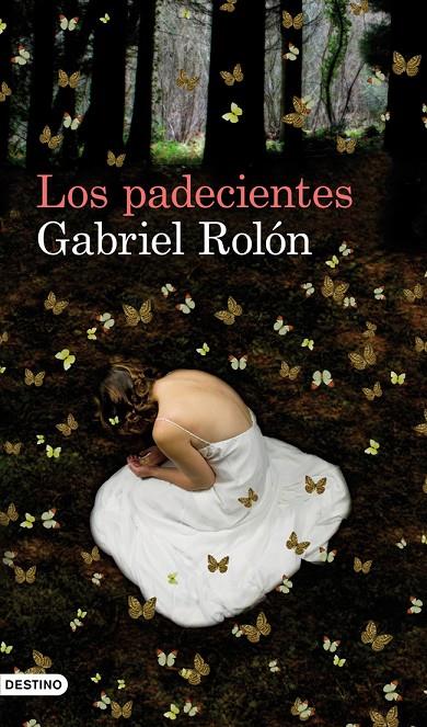 Los padecientes | 9788423324293 | Rolón, Gabriel | Librería Castillón - Comprar libros online Aragón, Barbastro