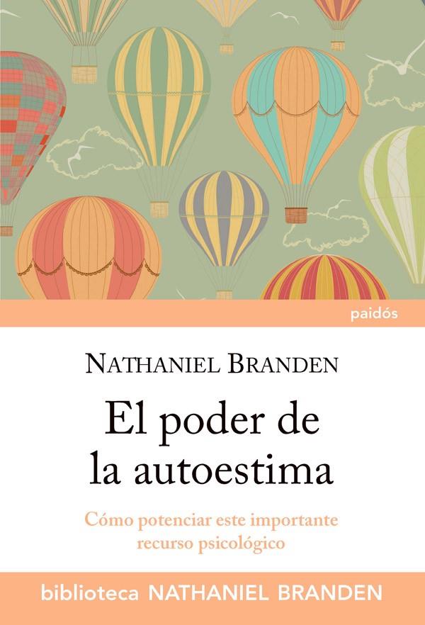 PODER DE LA AUTOESTIMA, EL | 9788449326141 | BRANDEN, NATHANIEL | Librería Castillón - Comprar libros online Aragón, Barbastro