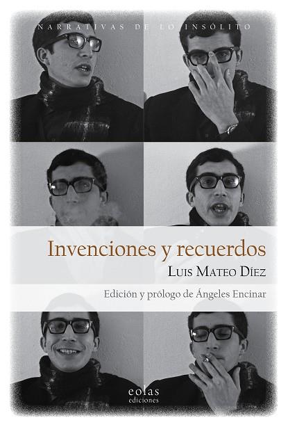Invenciones y recuerdos | 9788418079221 | Díez Rodríguez, Luis Mateo | Librería Castillón - Comprar libros online Aragón, Barbastro