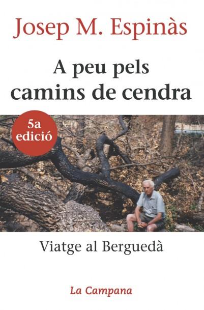 A PEU PELS CAMINS DE CENDRA | 9788488791092 | ESPINAS, JOSEP M. | Librería Castillón - Comprar libros online Aragón, Barbastro