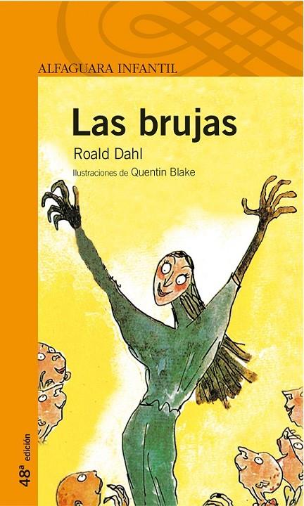 BRUJAS, LAS (PROXIMA PARADA) | 9788420448640 | DAHL, ROALD | Librería Castillón - Comprar libros online Aragón, Barbastro