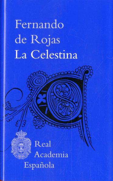 CELESTINA, LA | 9788481099867 | DE ROJAS, FERNANDO | Librería Castillón - Comprar libros online Aragón, Barbastro