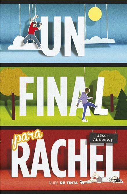 Un final para Rachel | 9788415594567 | ANDREWS, JESSE | Librería Castillón - Comprar libros online Aragón, Barbastro