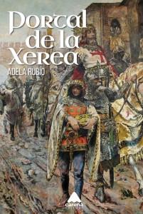 Portal de la Xerea | 9788416130214 | Rubio, Adela | Librería Castillón - Comprar libros online Aragón, Barbastro